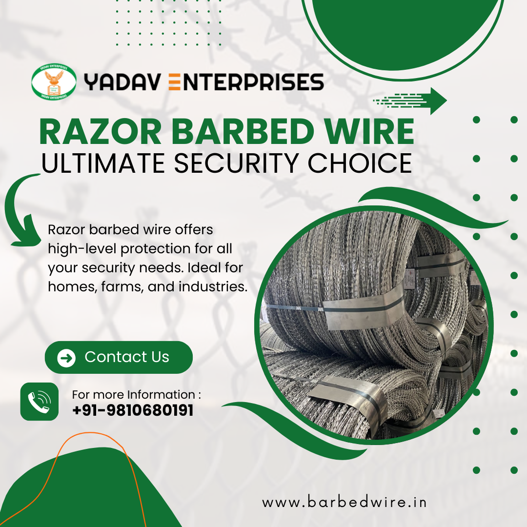 Razor Barbed Wire: Ultimate Security Choice
